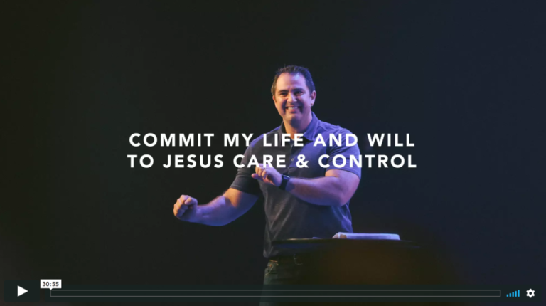 Part 3 // Commit My Life and Will to Jesus’ Care and Control