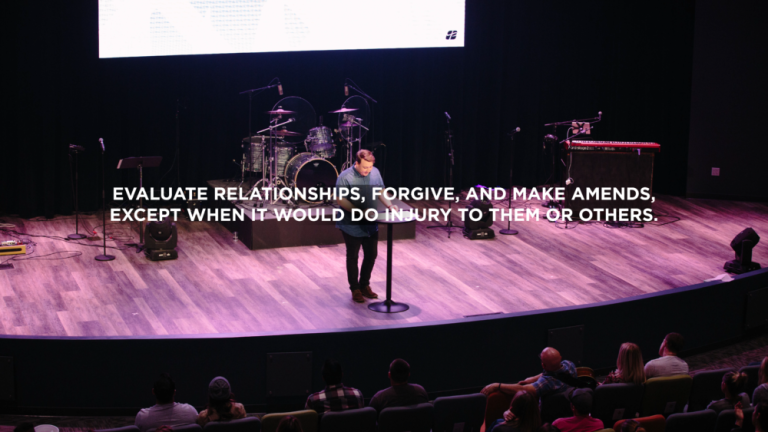 Evaluate Relationships, Forgive, and Make Amends