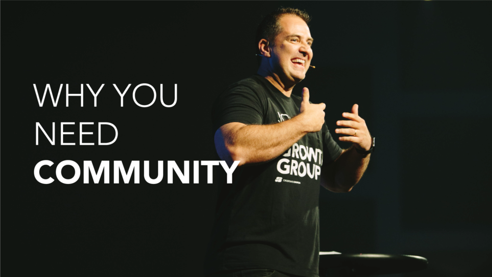 Why You Need Community