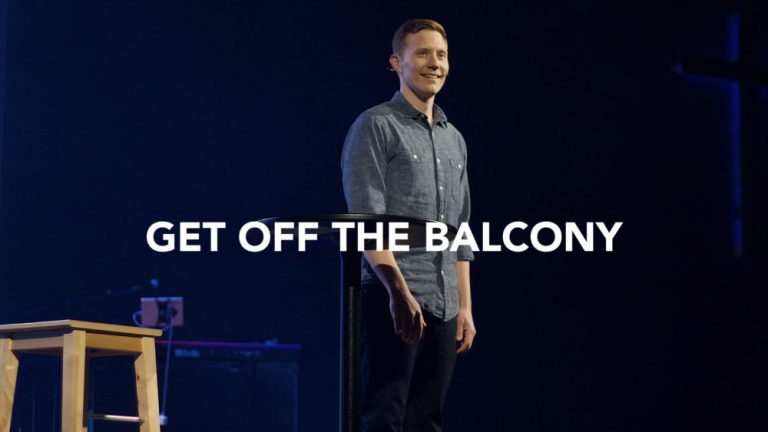 Get Off The Balcony