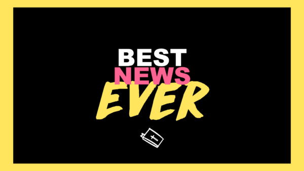 Best News Ever | Week 3