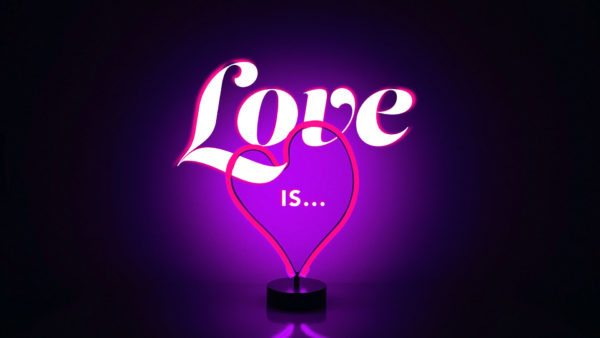 Love is – Week 3