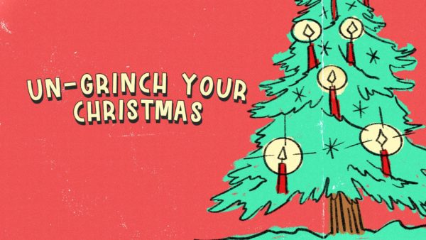 Un-Grinch Your Christmas-Christmas Eve Service Image