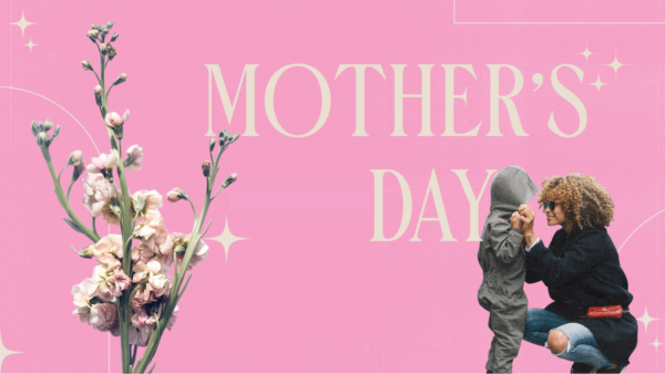 Mother’s Day