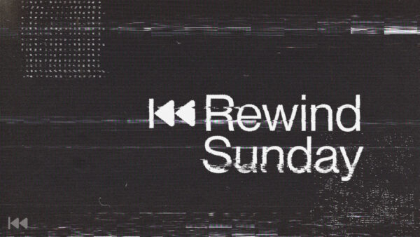 Rewind Sunday Image