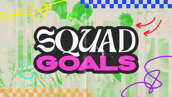 Squad Goals| Family Values Image