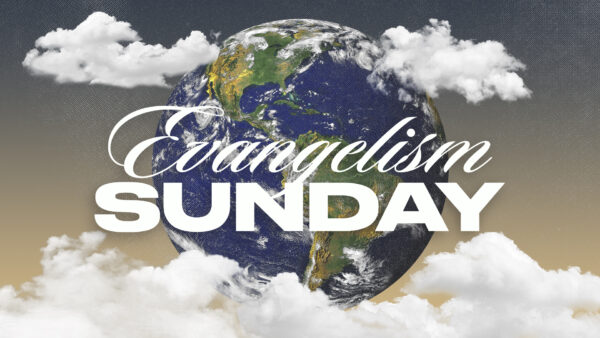 Evangelism Sunday Image