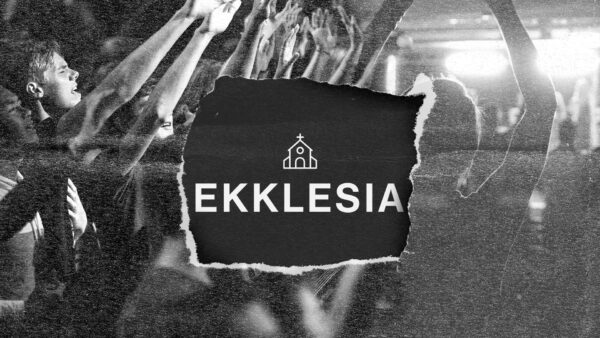 Ekklesia | Week 1 Image