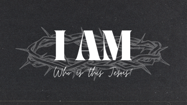 I Am | Week 2