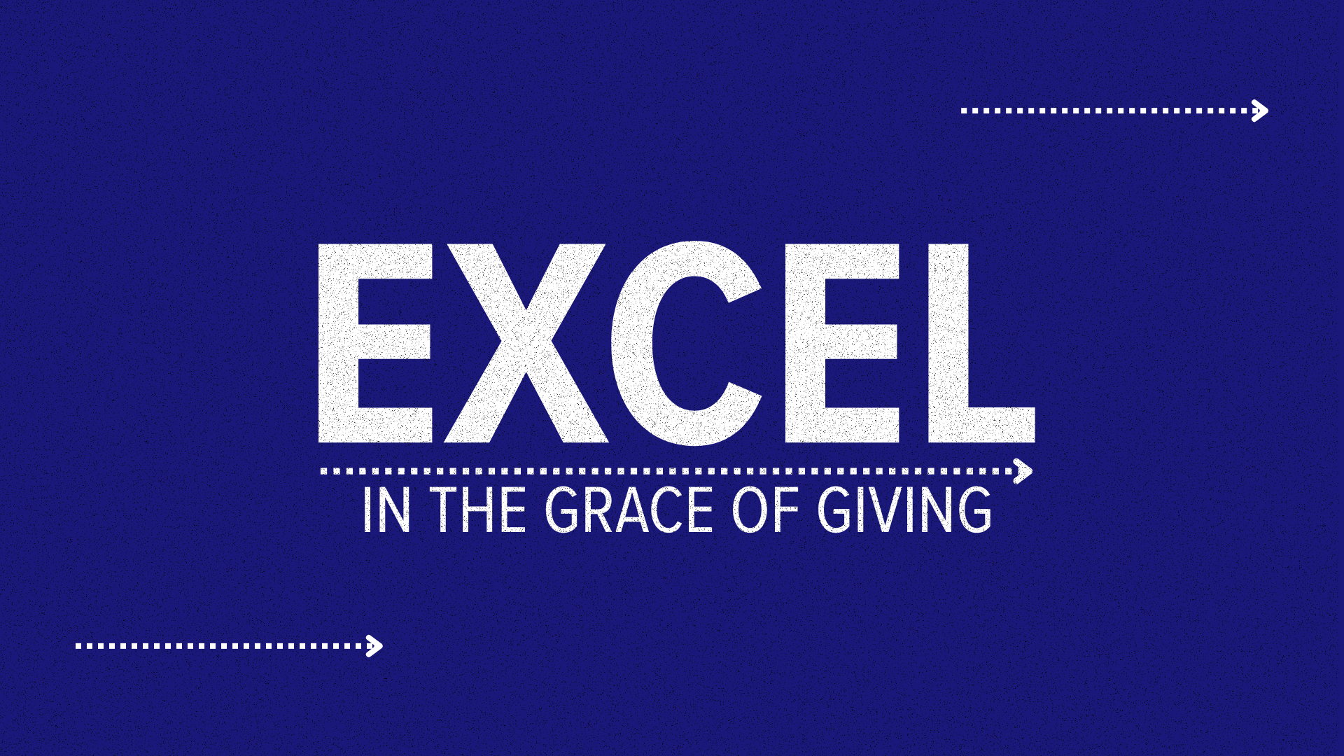 Excel in the Grace of Giving Image